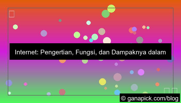 gambar apa itu internet dan fungsinya