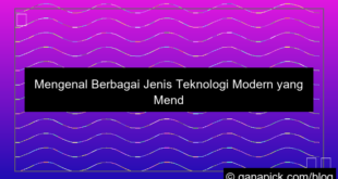 jenis jenis teknologi modern