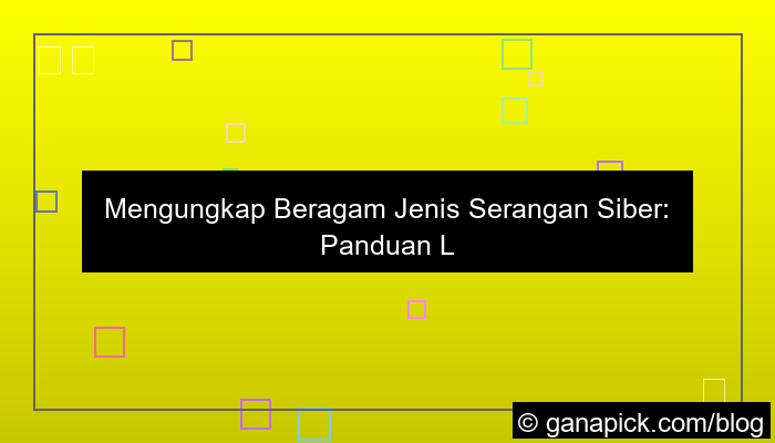 jenis serangan siber