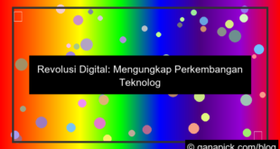 perkembangan teknologi di era digital