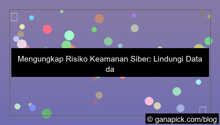 risiko keamanan siber