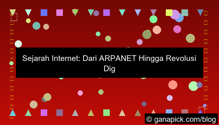 grafik sejarah perkembangan internet di dunia