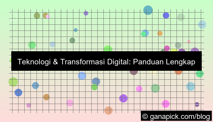 ilustrasi teknologi dan transformasi digital